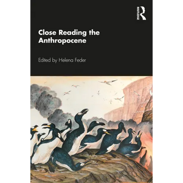 Close Reading the Anthropocene