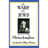 THE WARS OF THE JEWS or History of the Destruction of Jerusalem