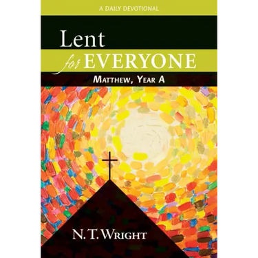 Lent for Everyone: Matthew, Year a: A Daily Devotional