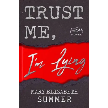 Trust Me, I'm Lying