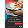 The Mobile Native's Guide to Marketing