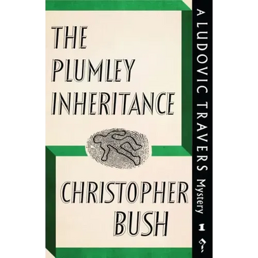 The Plumley Inheritance: A Ludovic Travers Mystery
