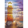 Answers and Hope for the Struggling Christian