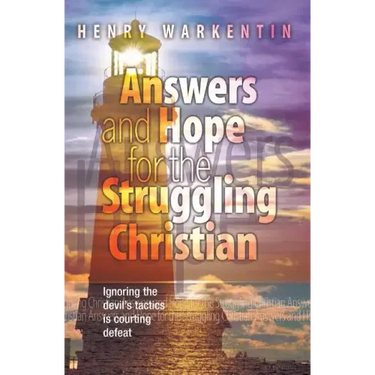 Answers and Hope for the Struggling Christian