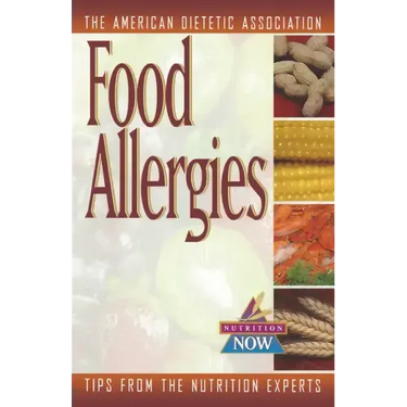 Food Allergies: The Nutrition Now Series