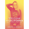 Welcome to California: From L.A. County Jail to #1 in Sales