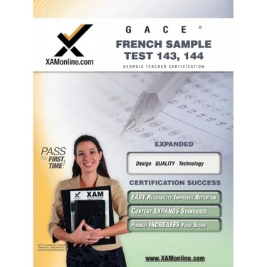 Gace French Sample Test 143, 144 Teacher Certification Test Prep Study Guide
