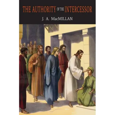The Authority of the Intercessor