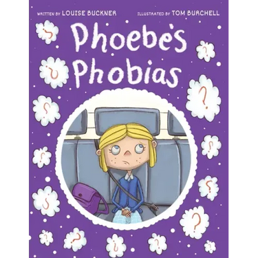 Phoebe's Phobias
