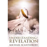 Understanding the Revelation: An In-Depth Study