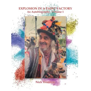 Explosion in a Paint Factory: An Autobiography - Volume 1