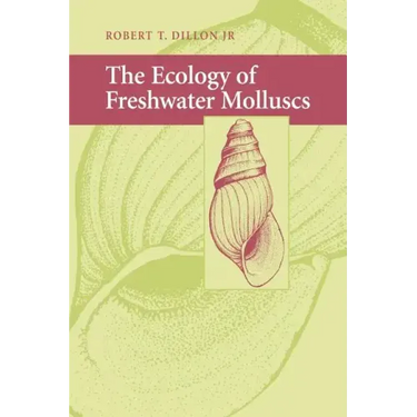 The Ecology of Freshwater Molluscs