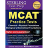 Sterling Test Prep MCAT Practice Tests: Chemical & Physical + Biological & Biochemical Foundations