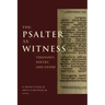 The Psalter as Witness: Theology, Poetry, and Genre