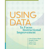 Using Data to Focus Instructional Improvement