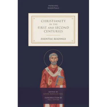 Christianity in the First and Second Centuries: Essential Readings