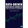 Data-Driven Business Models for the Digital Economy