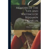 Memoirs Of The Life And Writings Of Benjamin Franklin