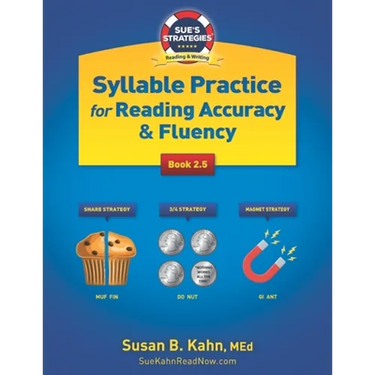 Sue's Strategies Syllable Practice For Reading Accuracy & Fluency: Book 2.5