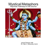 Mystical Metaphors: Psychotic Pathways to the Source