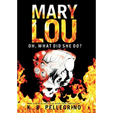 Mary Lou: Oh, What Did She Do?