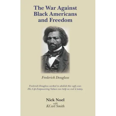 The War Against Black Americans and Freedom