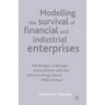 Modelling the Survival of Financial and Industrial Enterprises: Advantages, Challenges and Problems with the Internal Ratings-Based (Irb) Method