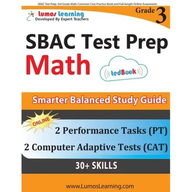 SBAC Test Prep: 3rd Grade Math Common Core Practice Book and Full-length Online Assessments: Smarter Balanced Study Guide With Perform
