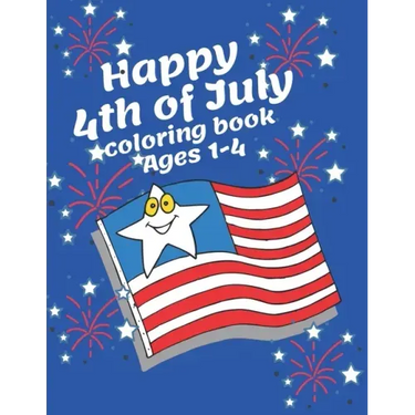 Happy 4th of July coloring book ages 1-4