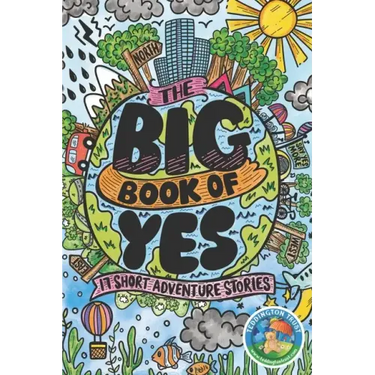 The Big Book of Yes: 17 Short Adventure Stories