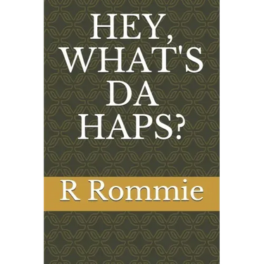 Hey, What's Da Haps?