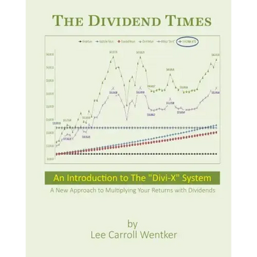 The Dividend Times: An Introduction to the "Divi-X" System