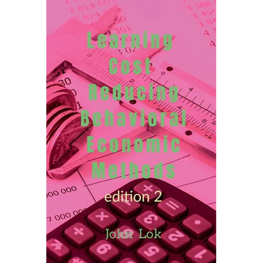 Learning Cost Reducing Behavioral Economic Methods