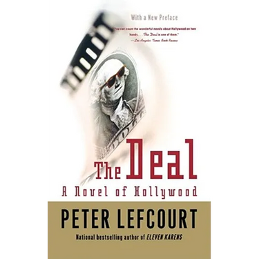 The Deal: A Novel of Hollywood