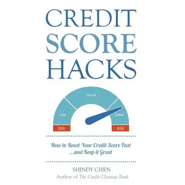 Credit Score Hacks: How to Boost Your Credit Score Fast and Keep it Great