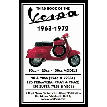 THIRD BOOK OF THE VESPA 1963-1972 - 90cc - 125cc - 150cc MODELS