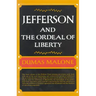 Jefferson and the Ordeal of Liberty - Volume III