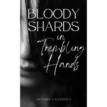 Bloody Shards in Trembling Hands
