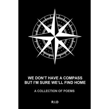 we don't have a compass but i'm sure we'll find home