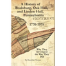 A History of Boalsburg, Oak Hall, and Linden Hall, Pennsylvania 1770-1975: Why They Developed the Way They Did