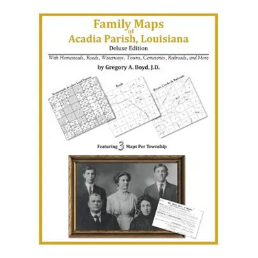 Family Maps of Acadia Parish, Louisiana