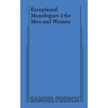Exceptional Monologues 2 for Men and Women