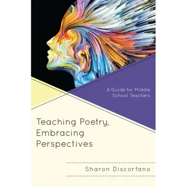Teaching Poetry, Embracing Perspectives: A Guide for Middle School Teachers
