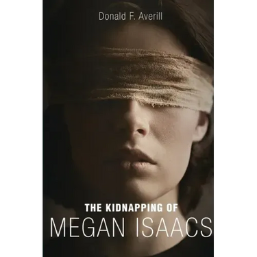 The Kidnapping Of Megan Isaacs