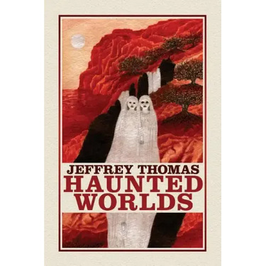 Haunted Worlds