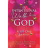 An Intentional Walk with God