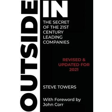 Outside-In the Secret of the 21st Century Leading Companies