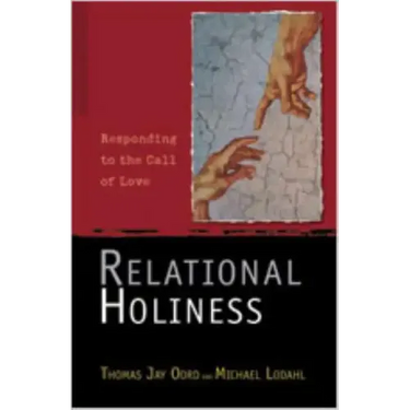 Relational Holiness: Responding to the Call of Love