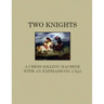 Two Knights A Chess Killing Machine with an Emphasis on 4 Ng5