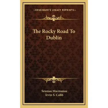 The Rocky Road to Dublin